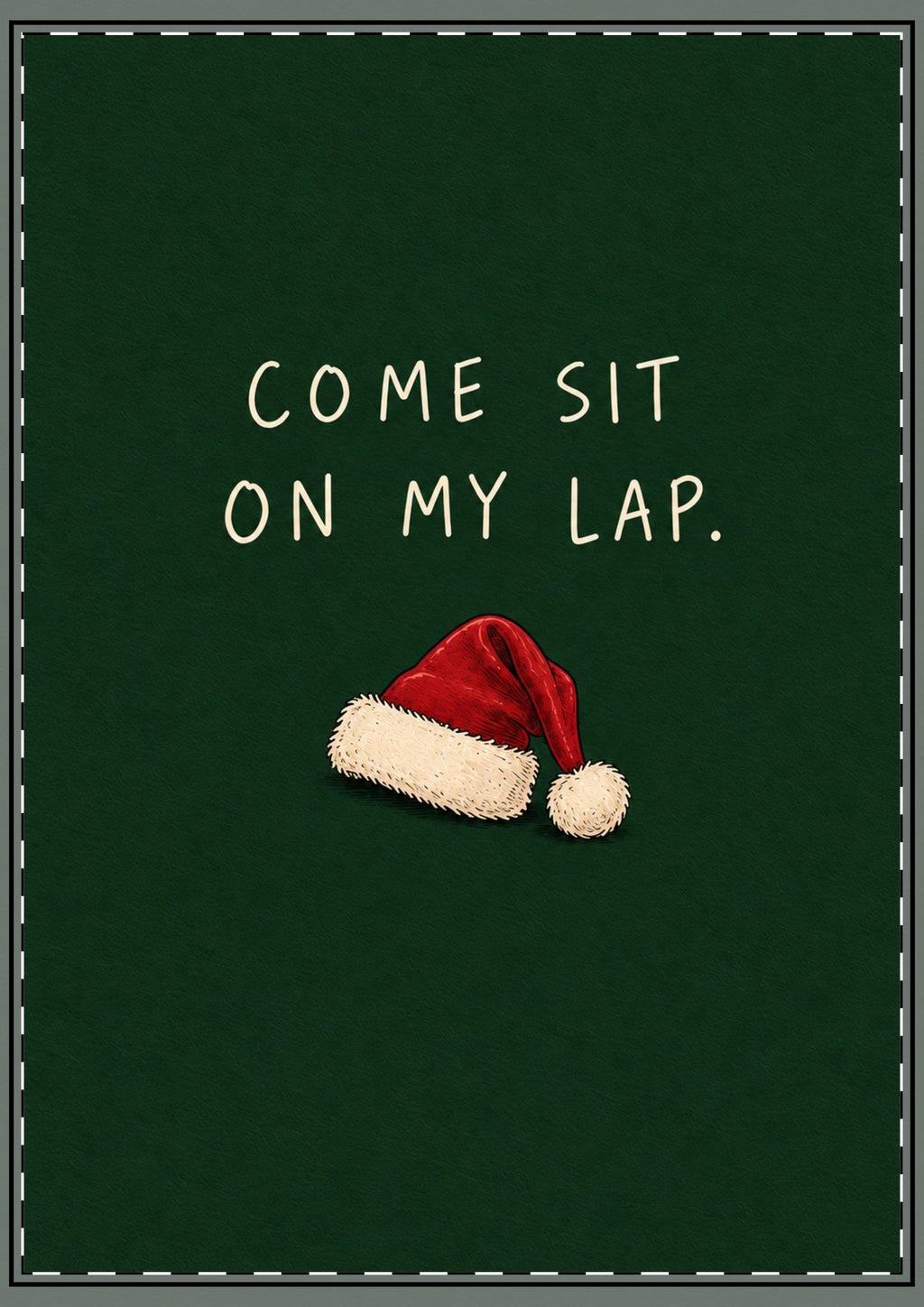 Come Sit On My Lap Card