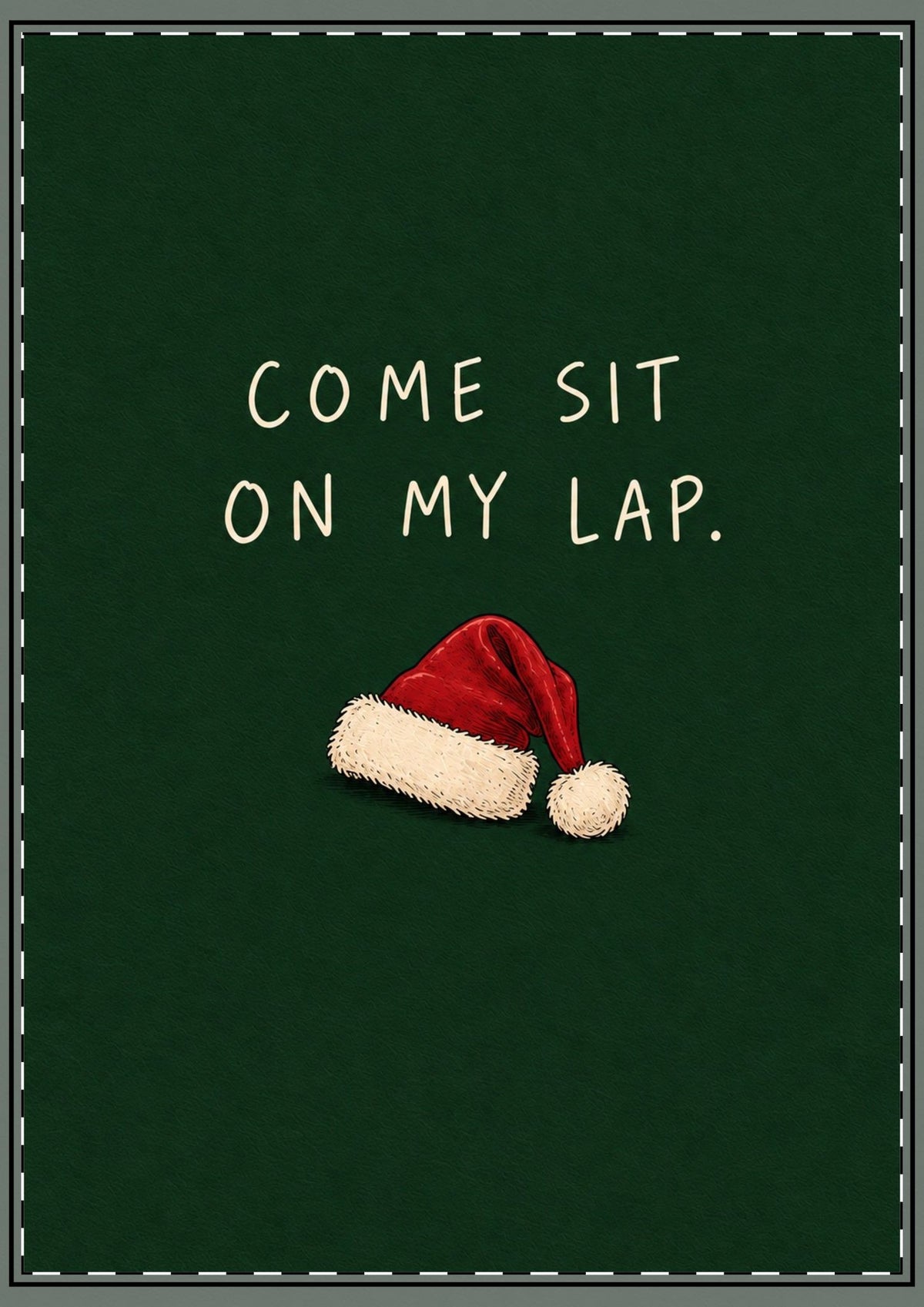 Come Sit On My Lap Card