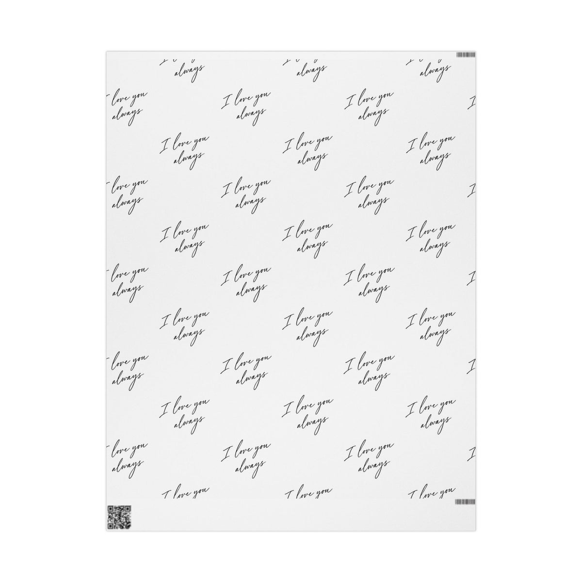 I Love You Always Wrapping Paper
