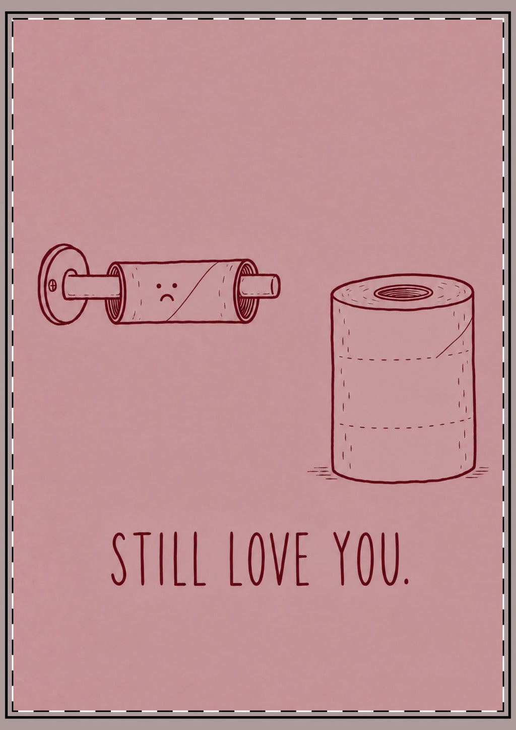 Still Love You Card