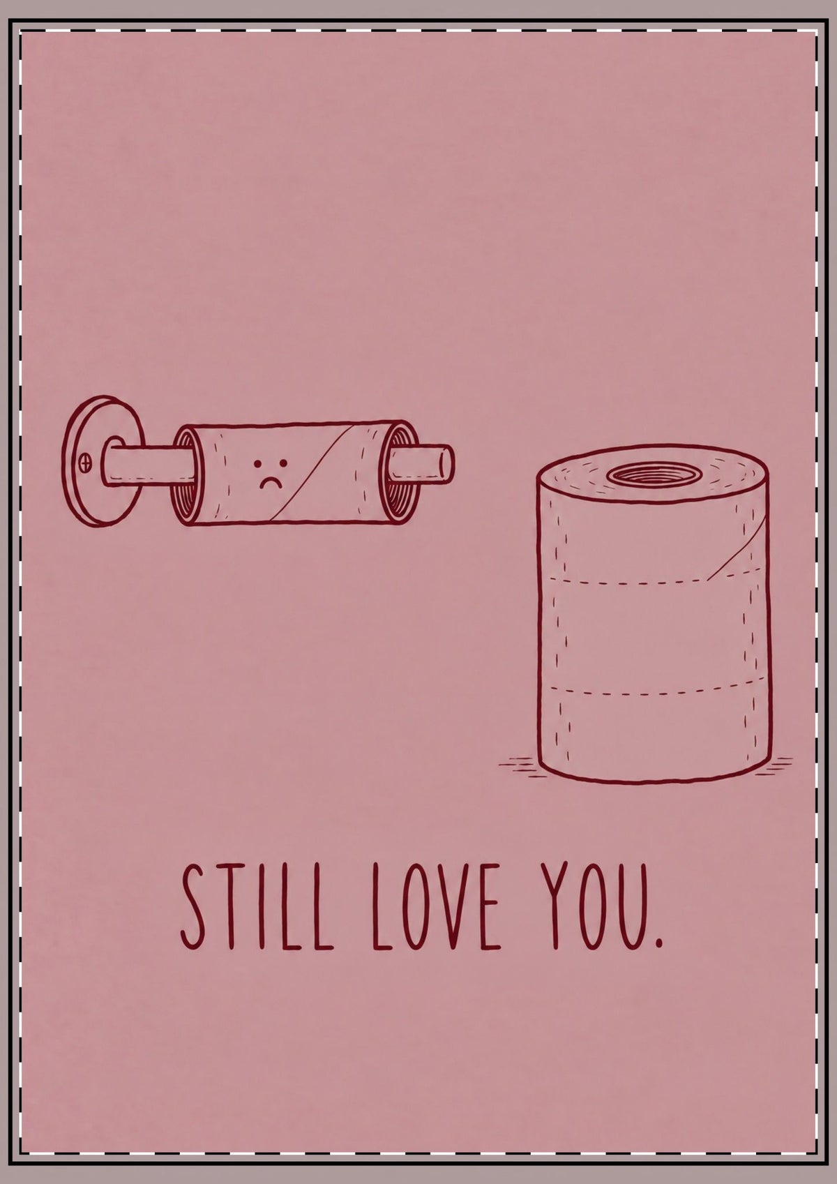 Still Love You Card