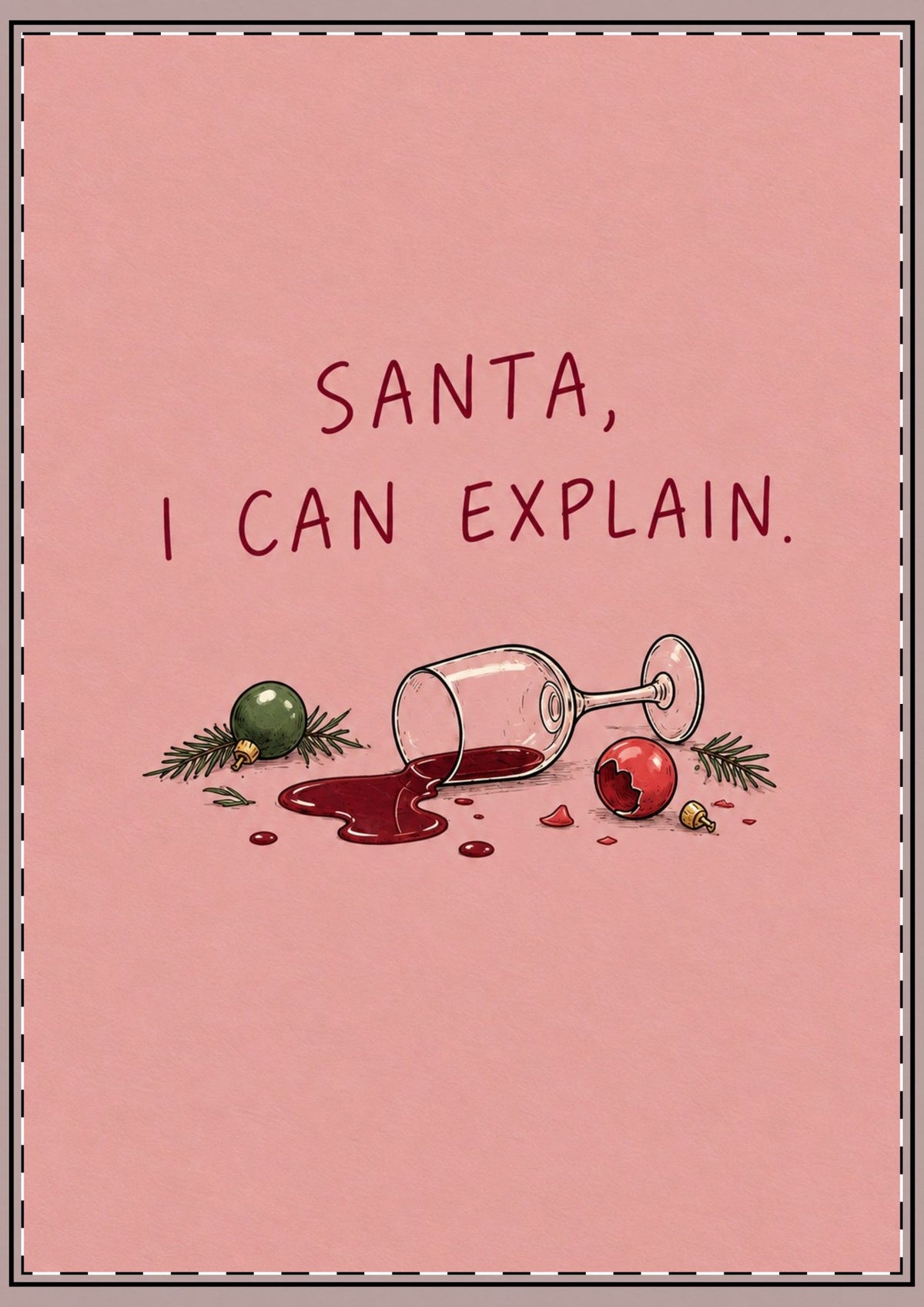 Santa, I Can Explain Card