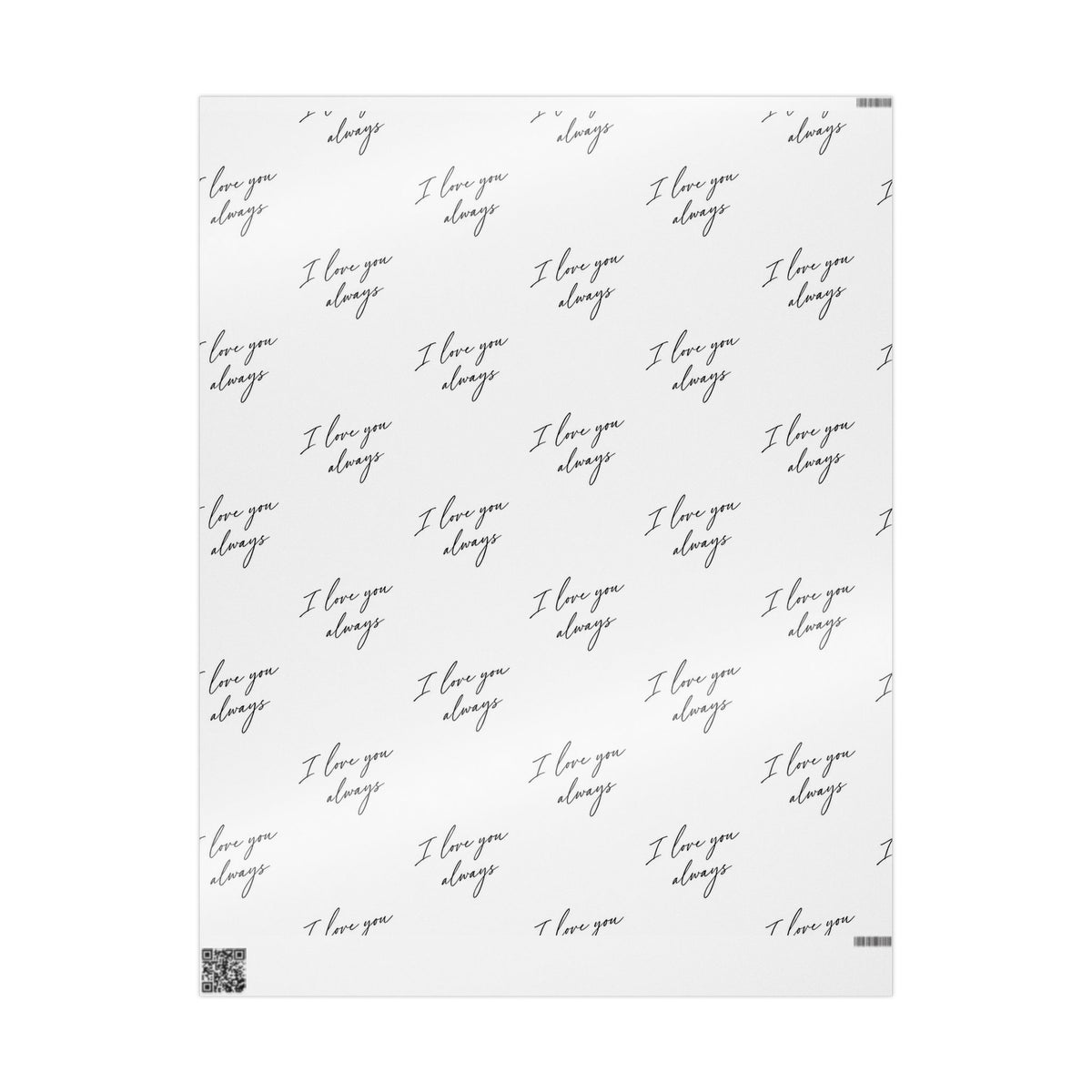 I Love You Always Wrapping Paper