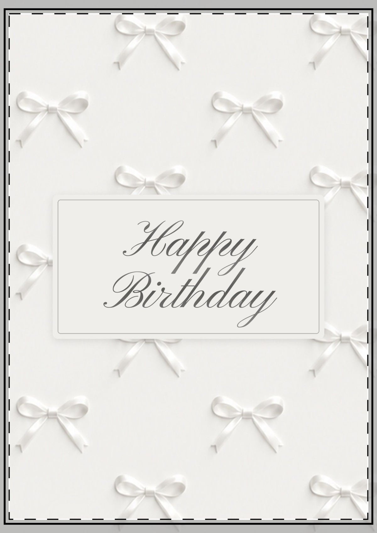 White Bows Happy Birthday Card