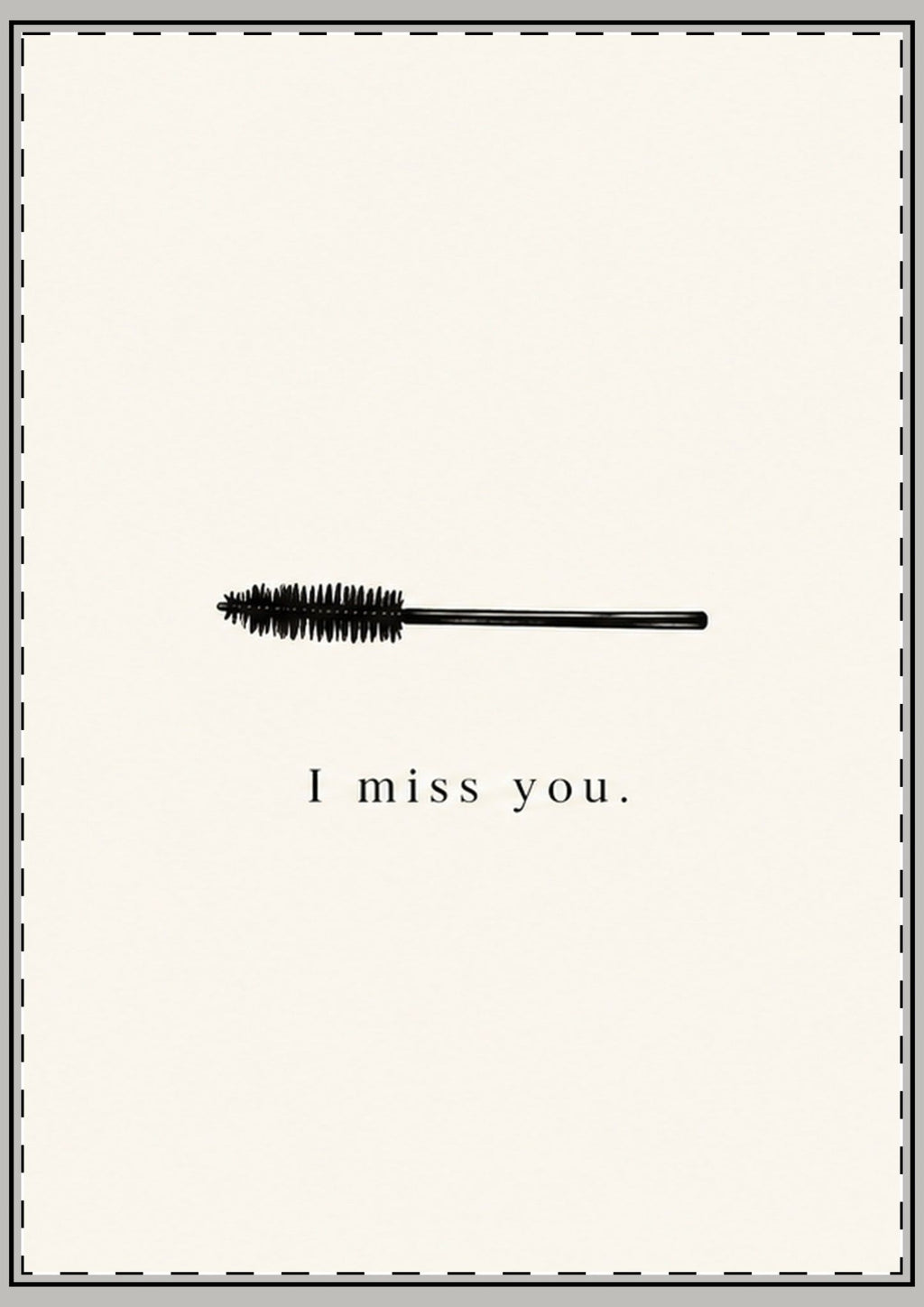 I Miss You Card