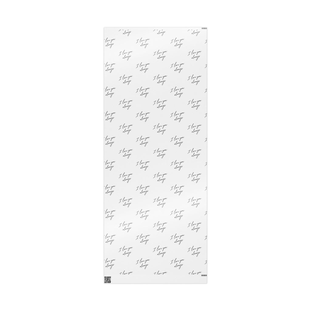 I Love You Always Wrapping Paper