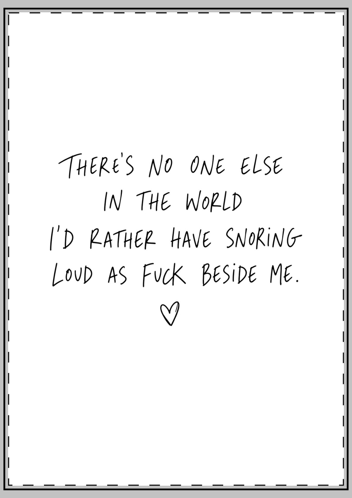 Snoring Loud As Fuck Card
