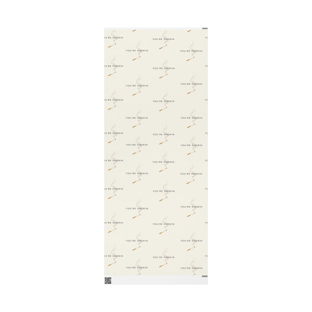 You're Smokin Wrapping Paper