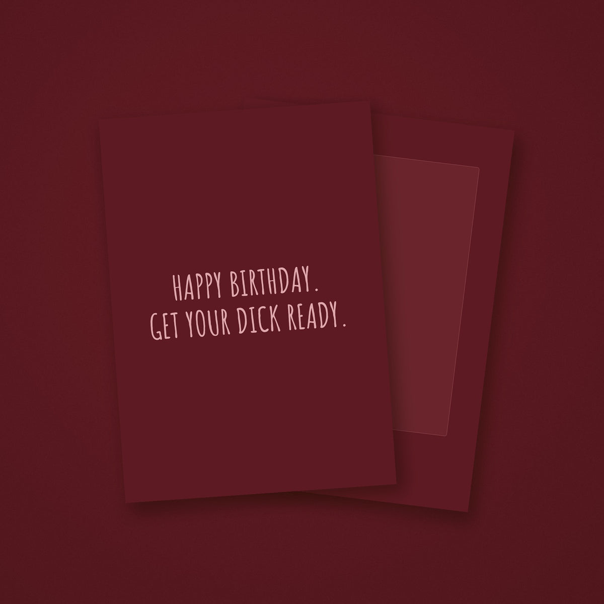 Get Your Dick Ready Birthday Card by The Paper Edit