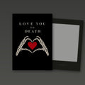 Love You To Death Card by The Paper Edit