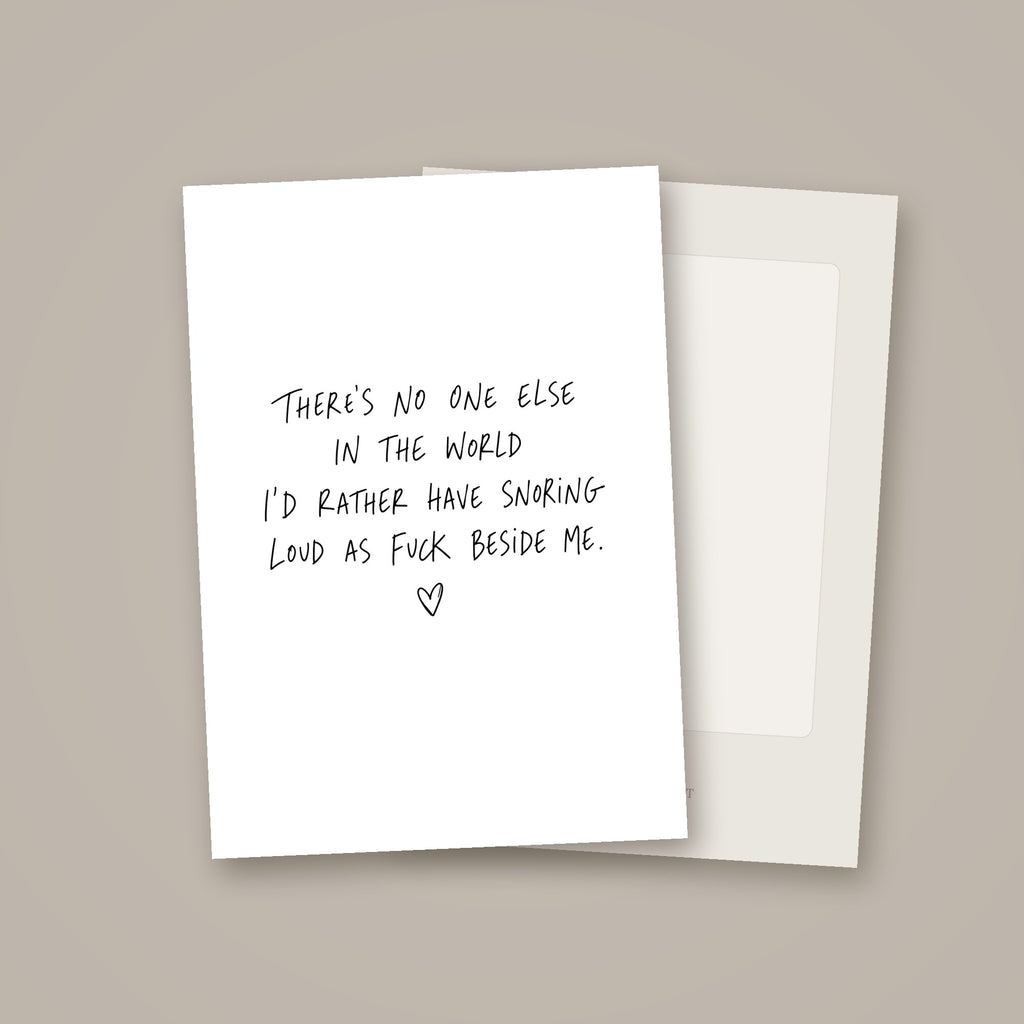Snoring Loud As Fuck Card by The Paper Edit