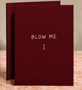 Blow Me Card by The Paper Edit