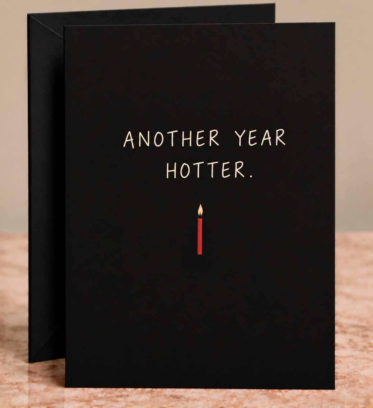 Another Year Hotter Card by The Paper Edit