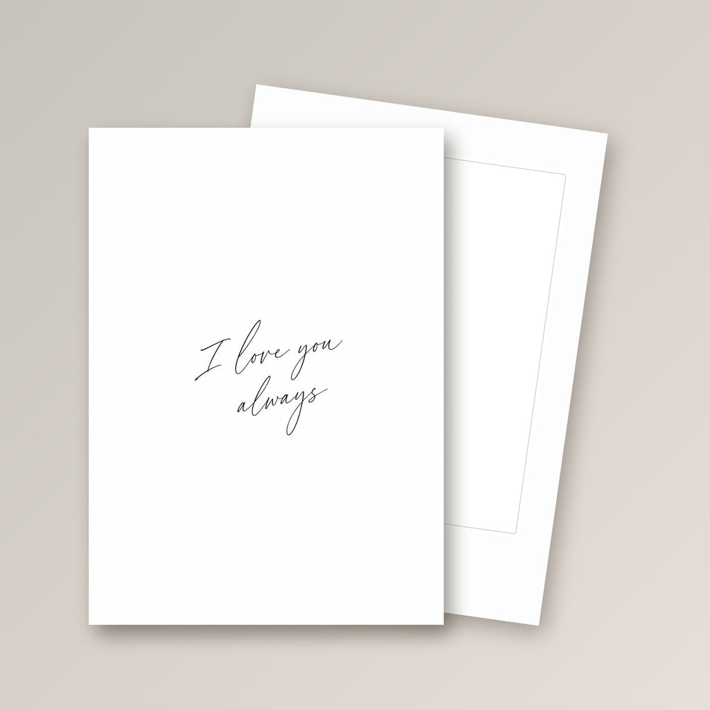 I Love You Always Card by The Paper Edit