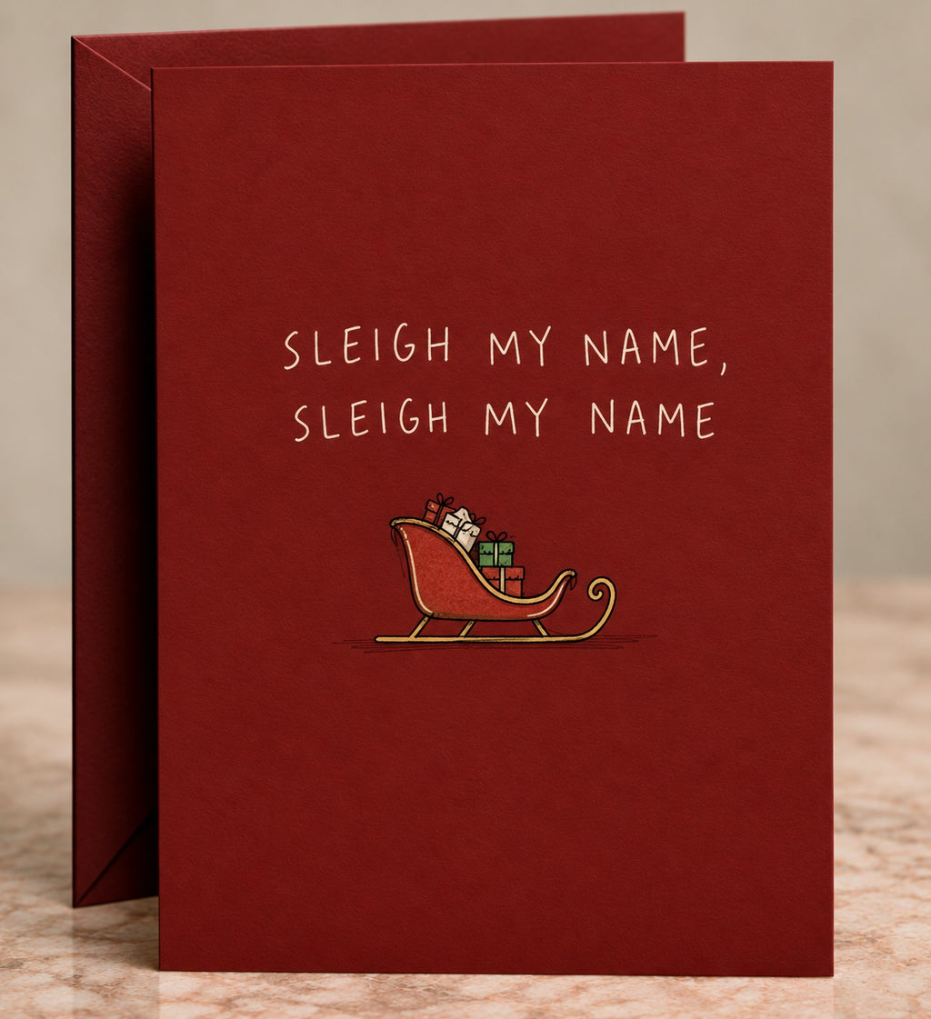 Sleigh My Name Card by The Paper Edit